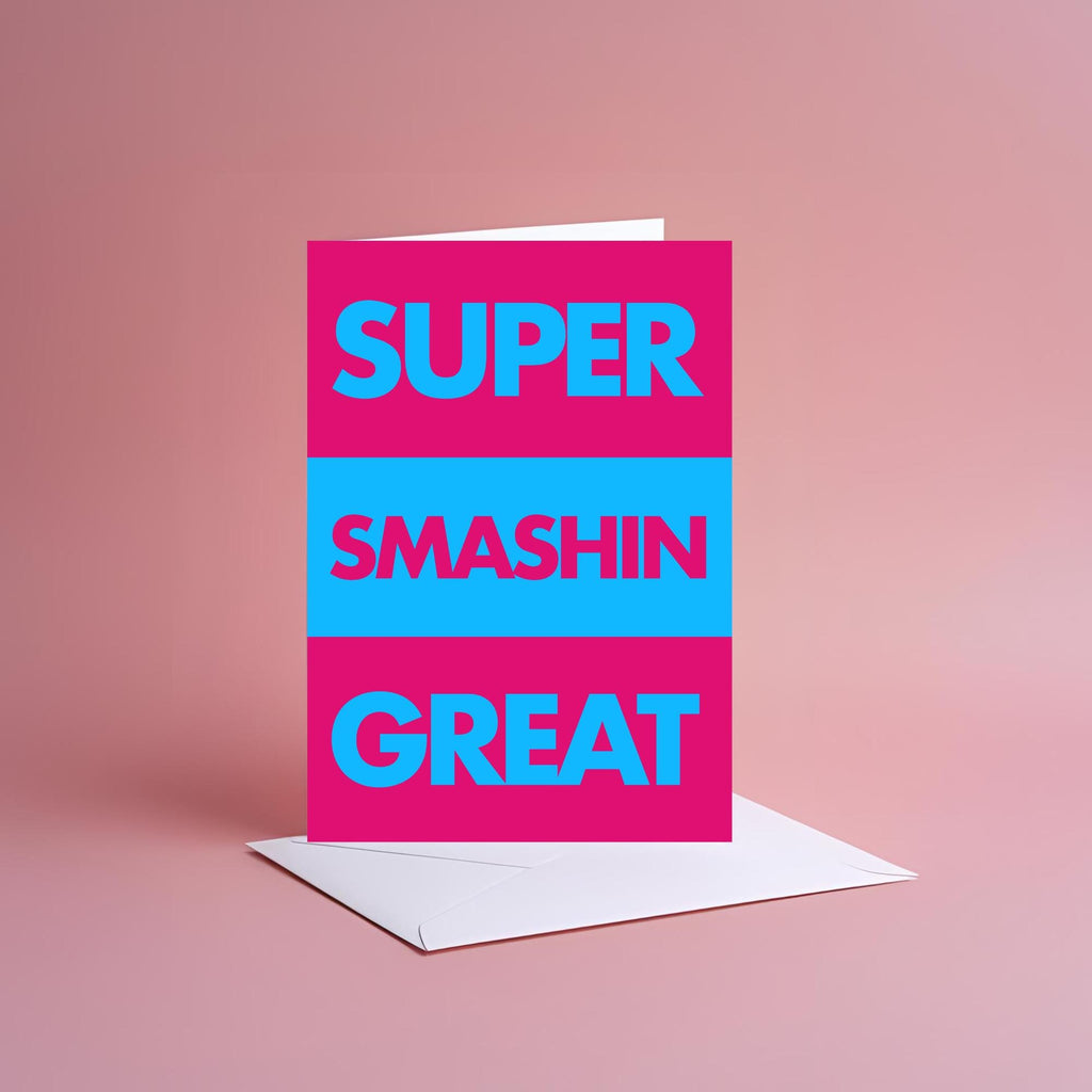 A5 Super smashin great birthday card